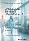 Das demenzsensible Krankenhaus Das demenzsensible Krankenhaus