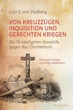 Cover Von Kreuzzügen, Inquisition und gerechten Kriegen