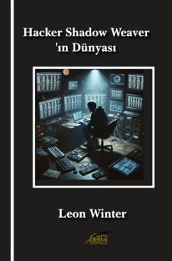 Hacker Shadow Weaver'in Dünyasi - Winter, Leon