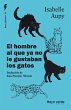 El hombre al que ya no le gustaban los... - Bild 1