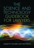 The Science and Technology Guidebook for Lawyers (eBook, ePUB) The Science and Technology Guidebook for Lawyers (eBook, ePUB)