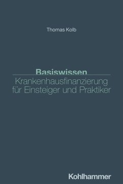 Cover Basiswissen Krankenhausfinanzierung für Einsteiger und Praktiker