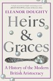 Heirs and Graces (eBook, ePUB) Heirs and Graces (eBook, ePUB)