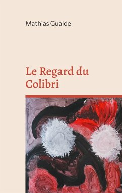 Cover Le Regard du Colibri (eBook, ePUB)
