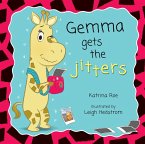Gemma gets the Jitters (Katrina Roe's Relatable Issues Set, #3) (eBook, ePUB)