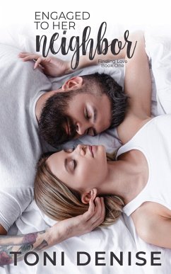 Cover Engaged to Her Neighbor (Finding Love in a Small Town, #1) (eBook, ePUB)