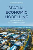 Spatial Economic Modelling Spatial Economic Modelling