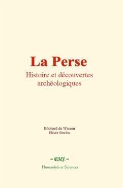 Cover La Perse : Histoire et découvertes archéologiques (eBook, ePUB)