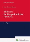 Taktik im familiengerichtlichen Verfahren