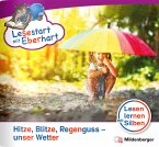 Lesestart mit Eberhart: Hitze, Blitze, Regenguss - unser Wetter