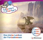 Lesestart mit Eberhart: Das kleine Lexikon der Fantasiewesen