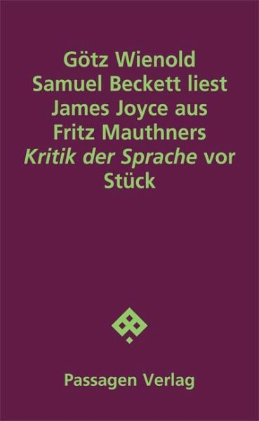 Samuel Beckett liest James Joyce aus Fritz Mauthners 