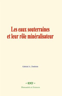 Cover Les eaux souterraines et leur rôle minéralisateur (eBook, ePUB)