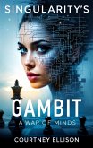Singularity's Gambit (eBook, ePUB)