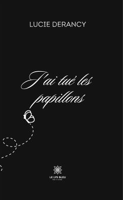 Cover J'ai tué les papillons (eBook, ePUB)