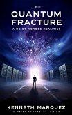 The Quantum Fracture (eBook, ePUB)