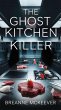 The Ghost Kitchen Killer (eBook, ePUB) - Bild 1