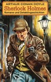 Arthur Conan Doyle: Sherlock Holmes - Romane und Detektivgeschichten (eBook, ePUB) Arthur Conan Doyle: Sherlock Holmes - Romane und Detektivgeschichten (eBook, ePUB)