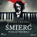 Śmierć w Żelazowej Woli (MP3-Download)