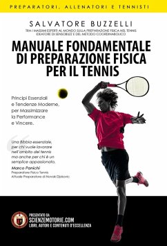 Cover Manuale fondamentale di preparazione fisica per il tennis. Principi essenziali e tendenze moderne per massimizzare la performance e vincere