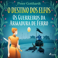 Cover O Destino dos Elfos 1: Os Guerreiros da Armadura de Ferro (MP3-Download)