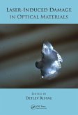 Laser-Induced Damage in Optical Materials (eBook, ePUB) Laser-Induced Damage in Optical Materials (eBook, ePUB)
