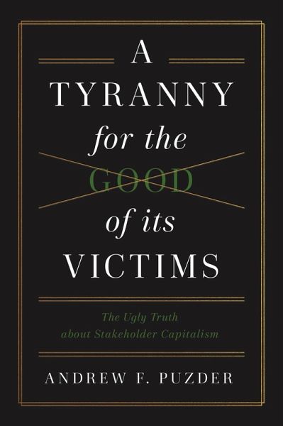 A Tyranny for the Good of its Victims (eBook, ePUB)