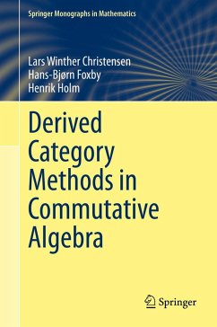 Derived Category Methods in Commutative Algebra (eBook, PDF) - Christensen, Lars Winther; Foxby, Hans-Bjørn; Holm, Henrik