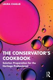 The Conservator's Cookbook (eBook, ePUB)