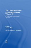 The Collected Papers of Bertrand Russell, Volume 10 (eBook, PDF) The Collected Papers of Bertrand Russell, Volume 10 (eBook, PDF)