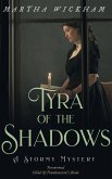 Tyra of the Shadows (Circle of Roses, #5) (eBook, ePUB) Tyra of the Shadows (Circle of Roses, #5) (eBook, ePUB)