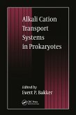 Alkali Cation Transport Systems in Prokaryotes (eBook, ePUB) Alkali Cation Transport Systems in Prokaryotes (eBook, ePUB)