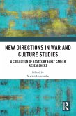 New Directions in War and Culture Studies (eBook, PDF)