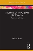 History of Brazilian Journalism (eBook, ePUB)