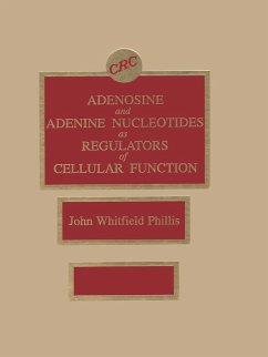 Adenosine and Adenine Nucleotides As Regulators of Cellular Function (eBook, ePUB) - Phillis, John W.