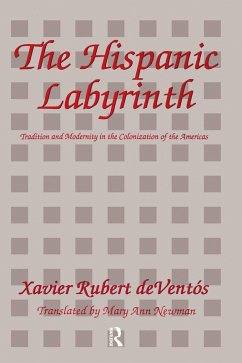 The Hispanic Labyrinth (eBook, PDF) - Deventos, Xavier Rubert