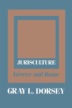 Jurisculture (eBook, ePUB) - Dorsey, Gray L.