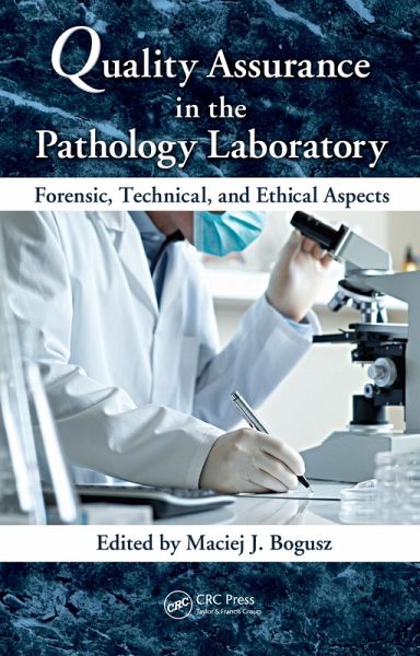 Quality Assurance in the Pathology Laboratory (eBook, ePUB) Quality Assurance in the Pathology Laboratory (eBook, ePUB)
