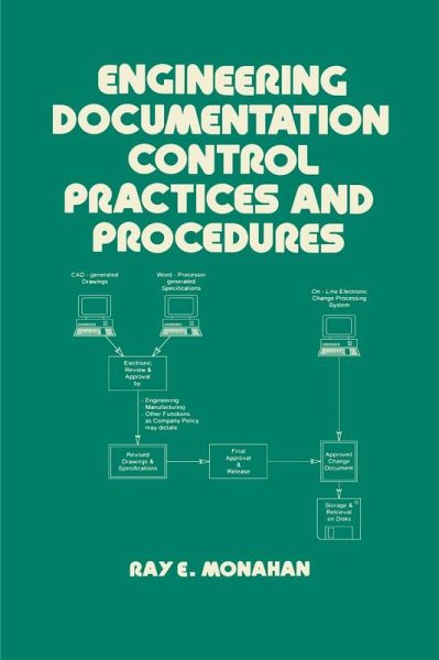 Engineering Documentation Control Practices & Procedures (eBook, ePUB) Engineering Documentation Control Practices & Procedures (eBook, ePUB)