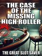 The Case of the Missing High Roller... - Bild 1