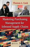 Mastering Purchasing Management for Inbound Supply Chains (eBook, ePUB) Mastering Purchasing Management for Inbound Supply Chains (eBook, ePUB)