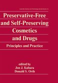 Preservative-Free and Self-Preserving Cosmetics and Drugs (eBook, ePUB)