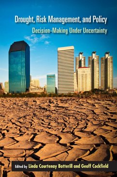 Drought, Risk Management, and Policy (eBook, ePUB)