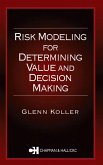 Risk Modeling for Determining Value and Decision Making (eBook, ePUB)