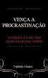 Vença a Procrastinação: A Fórmula... - Bild 1