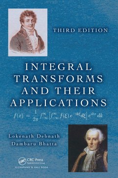 Integral Transforms and Their Applications (eBook, ePUB) - Debnath, Lokenath; Bhatta, Dambaru