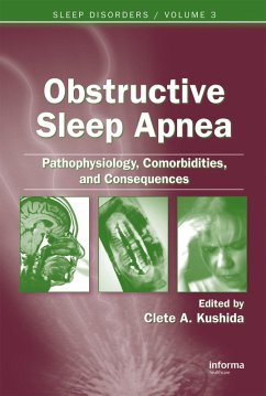 Obstructive Sleep Apnea: Pathophysiology, Comorbidities and Consequences (eBook, ePUB) Cover Obstructive Sleep Apnea: Pathophysiology, Comorbidities and Consequences (eBook, ePUB)