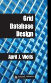 Grid Database Design (eBook, ePUB) Grid Database Design (eBook, ePUB)