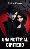 Una Notte Al Cimitero (eBook, ePUB)