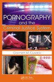 Pornography and The Criminal Justice System (eBook, ePUB)